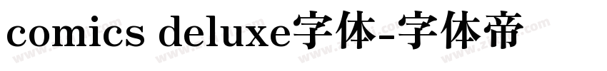 comics deluxe字体字体转换